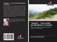 Buchcover von "Gazoul" - l'oro verde dei Djerbiani in Tunisia
