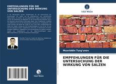 EMPFEHLUNGEN FÜR DIE UNTERSUCHUNG DER WIRKUNG VON SALZEN的封面