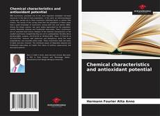 Copertina di Chemical characteristics and antioxidant potential