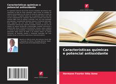 Copertina di Características químicas e potencial antioxidante