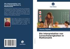 Die Interpretation von Lernschwierigkeiten in Mathematik的封面