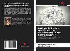 Intermediation and Qualification of Workmanship in the Garment Sector kitap kapağı