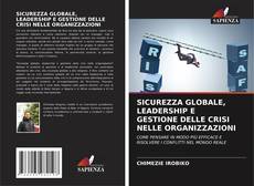 Portada del libro de SICUREZZA GLOBALE, LEADERSHIP E GESTIONE DELLE CRISI NELLE ORGANIZZAZIONI