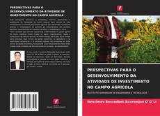 Portada del libro de PERSPECTIVAS PARA O DESENVOLVIMENTO DA ATIVIDADE DE INVESTIMENTO NO CAMPO AGRÍCOLA