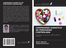 COMPRIMIDO OSMÓTICO DE POROSIDAD CONTROLADA kitap kapağı