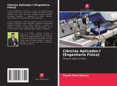 Portada del libro de Ciências Aplicadas-I [Engenharia Física]