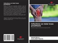 Capa do livro de Infections on total knee prosthesis 