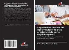 Rappresentazioni sociali della valutazione delle prestazioni da parte degli insegnanti的封面