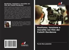 Realismo, tensione e moralità nei film dei fratelli Dardenne的封面