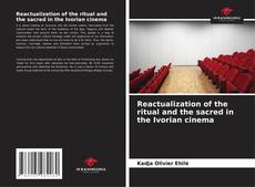 Portada del libro de Reactualization of the ritual and the sacred in the Ivorian cinema