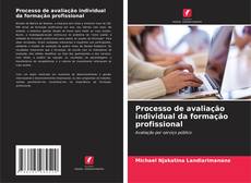 Processo de avaliação individual da formação profissional kitap kapağı