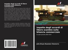 Impatto degli accordi di libero scambio sulla bilancia commerciale的封面