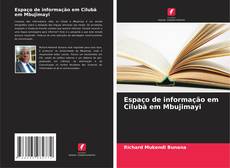 Buchcover von Espaço de informação em Cilubà em Mbujimayi