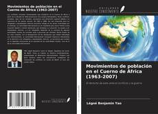 Copertina di Movimientos de población en el Cuerno de África (1963-2007)