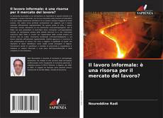 Il lavoro informale: è una risorsa per il mercato del lavoro?的封面