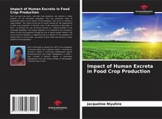 Обложка Impact of Human Excreta in Food Crop Production