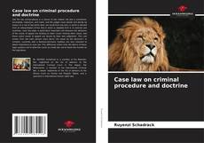 Bookcover of Case law on criminal procedure and doctrine