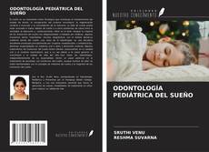 ODONTOLOGÍA PEDIÁTRICA DEL SUEÑO kitap kapağı