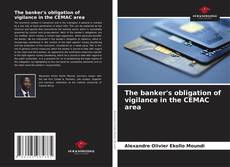 Capa do livro de The banker's obligation of vigilance in the CEMAC area 