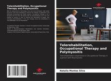 Capa do livro de Telerehabilitation, Occupational Therapy and Polymyositis 
