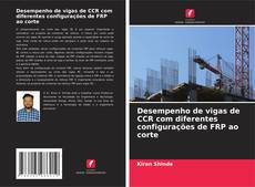 Capa do livro de Desempenho de vigas de CCR com diferentes configurações de FRP ao corte 