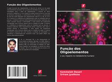 Couverture de Função dos Oligoelementos