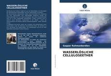 WASSERLÖSLICHE CELLULOSEETHER kitap kapağı