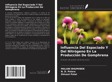 Buchcover von Influencia Del Espaciado Y Del Nitrógeno En La Producción De Gomphrena