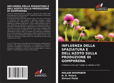INFLUENZA DELLA SPAZIATURA E DELL'AZOTO SULLA PRODUZIONE DI GOMPHRENA的封面