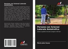 Persone con Sclerosi Laterale Amiotrofica的封面