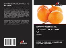 ESTRATTI VEGETALI NEL CONTROLLO DEL BOTTONE FLY的封面