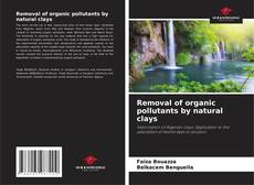 Capa do livro de Removal of organic pollutants by natural clays 