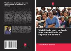 Bookcover of Viabilidade da criação de uma mutualidade de seguros de doença