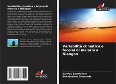 Variabilità climatica e focolai di malaria a Niangon的封面