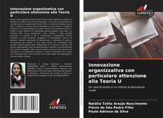 Innovazione organizzativa con particolare attenzione alla Teoria U kitap kapağı
