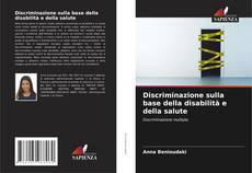Discriminazione sulla base della disabilità e della salute的封面