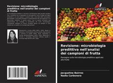 Revisione: microbiologia predittiva nell'analisi dei campioni di frutta kitap kapağı