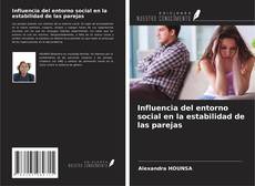 Capa do livro de Influencia del entorno social en la estabilidad de las parejas 