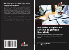 Couverture de Metodo di diagnosi del sistema di gestione finanziaria