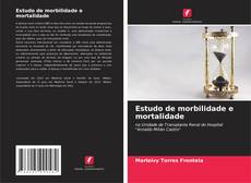 Couverture de Estudo de morbilidade e mortalidade