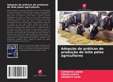 Couverture de Adopção de práticas de produção de leite pelos agricultores