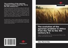 Portada del libro de The evolution of the agrarian problem in Attica from the 7th to the 4th century B.C.