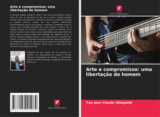 Portada del libro de Arte e compromisso: uma libertação do homem