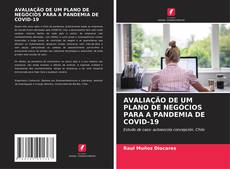 Couverture de AVALIAÇÃO DE UM PLANO DE NEGÓCIOS PARA A PANDEMIA DE COVID-19