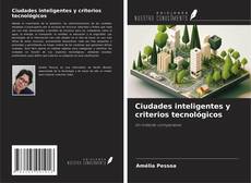 Ciudades inteligentes y criterios tecnológicos kitap kapağı