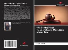 Capa do livro de The contractual relationship in Moroccan labour law 