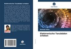 Elektronische Tanzböden erleben kitap kapağı