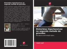 Buchcover von Distúrbios hipertensivos na segunda metade da gravidez