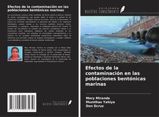 Copertina di Efectos de la contaminación en las poblaciones bentónicas marinas