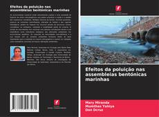 Capa do livro de Efeitos da poluição nas assembleias bentónicas marinhas 